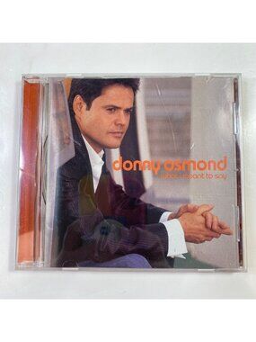 Donny Osmond What I Meant To Say 2004 CD Universal Decca Label Pop Album Tracks